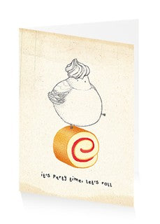 Birthday card - It's party time, let's roll